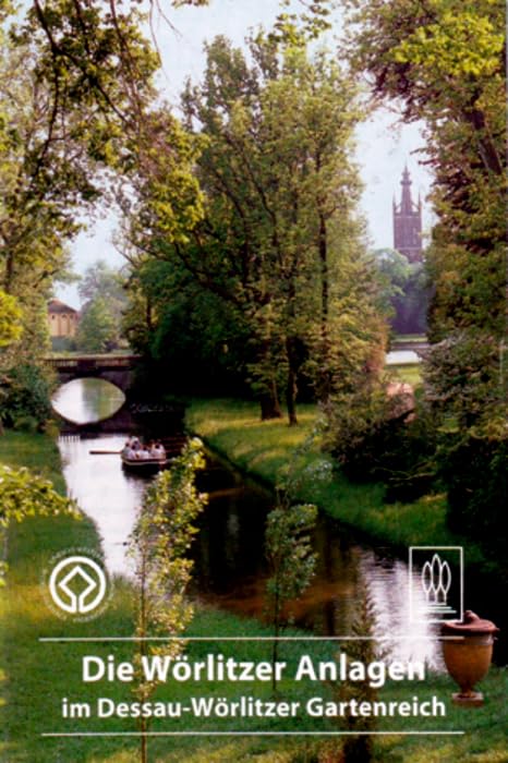 Die Wörlitzer Anlagen im Dessau-Wörlitzer Gartenreich (DKV-Kunstführer, 560) Film, Art & Culture