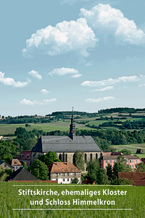 Stiftskirche, ehemaliges Kloster und Schloss Himmelkron (DKV-Kunstführer, 245) Film, Art & Culture