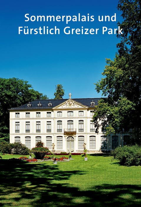 Sommerpalais und Fürstlich Greizer Park Film, Art & Culture