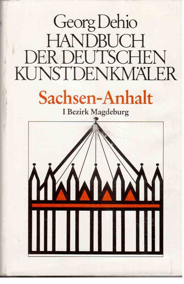 Dehio - Handbuch der deutschen Kunstdenkmäler: Handbuch der Deutschen Kunstdenkmäler, Sachsen: Die Bezirke Dresden, Karl-Marx-Stadt /Chemnitz, Leipzig Architecture