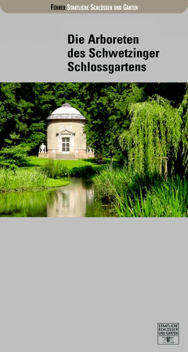 Die Arboreten des Schwetzinger Schlossgartens (Führer staatliche Schlösser und Gärten Baden-Württemberg) Film, Art & Culture