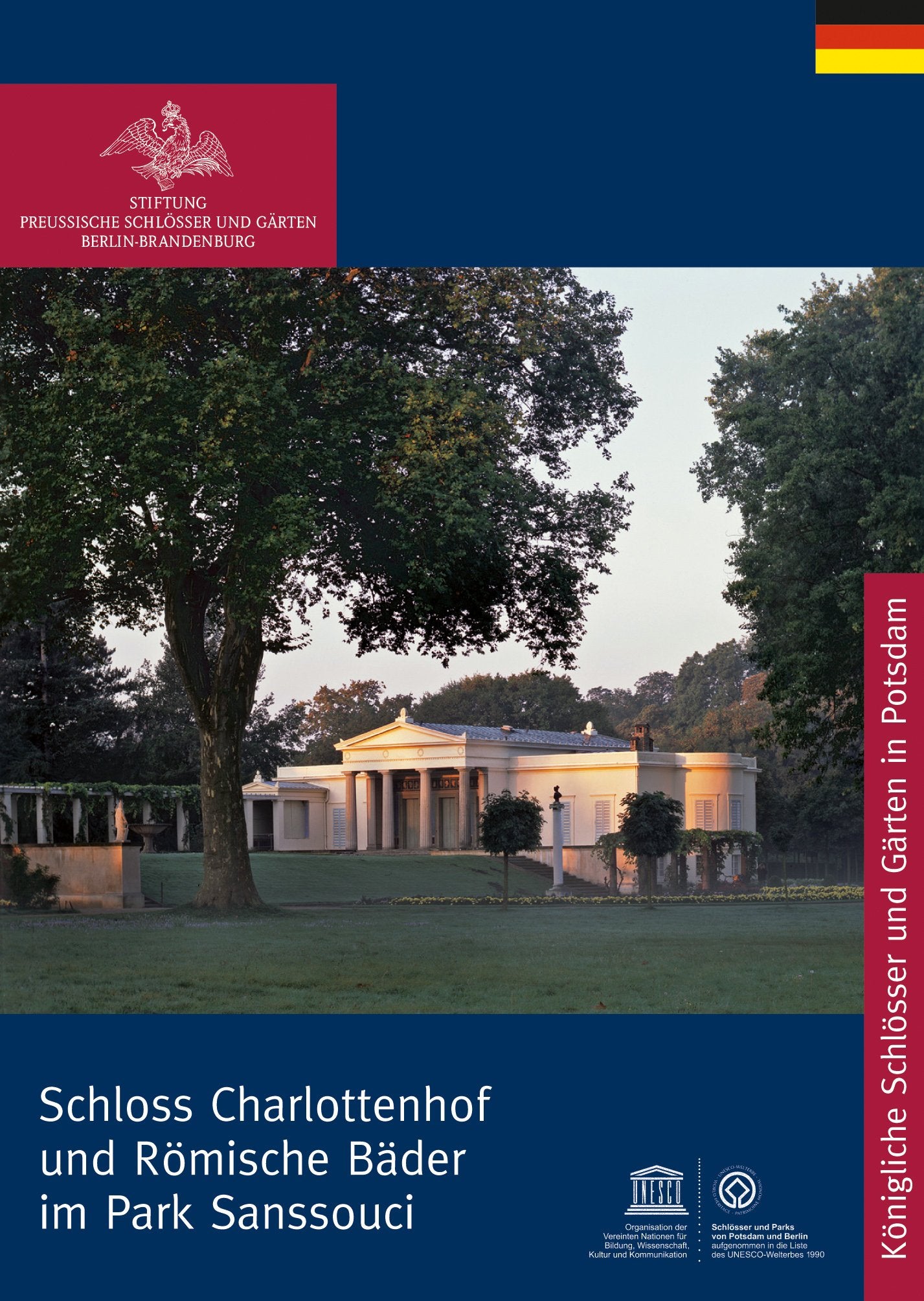 Römische Bäder und Charlottenhof im Park von Sanssouci: Hrsg.: Stiftung Preußische Schlösser und Gärten Berlin-Brandenburg (Königliche Schlösser in Berlin, Potsdam und Brandenburg) Film, Art & Culture