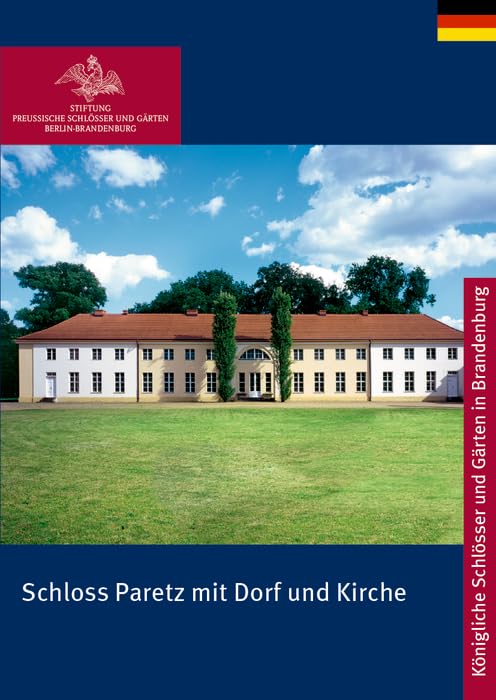 Schloss Paretz mit Dorf und Kirche (Königliche Schlösser in Berlin, Potsdam und Brandenburg) Film, Art & Culture