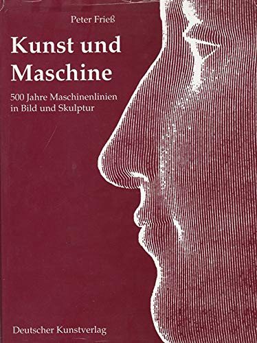 Kunst und Maschine: 500 Jahre Maschinenlinien in Bild und Skulptur Film, Art & Culture