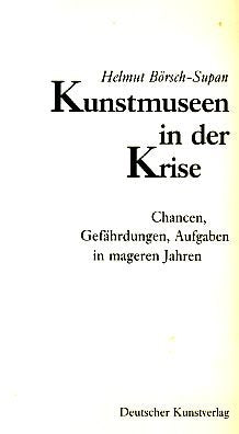 Kunstmuseum in der Krise: Chancen - Gefährdungen - Aufgaben in mageren Jahren (Kunstgeschichte und Gegenwart) Film, Art & Culture