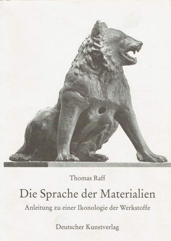Die Sprache der Materialien: Anleitung zu einer Ikonologie der Werkstoffe (Kunstwissenschaftliche Studien) Art & Literature