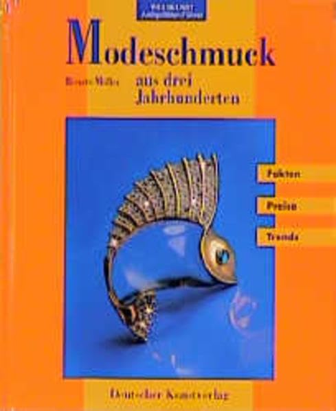 Modeschmuck aus drei Jahrhunderten (Antiquitäten-Führer) Film, Art & Culture