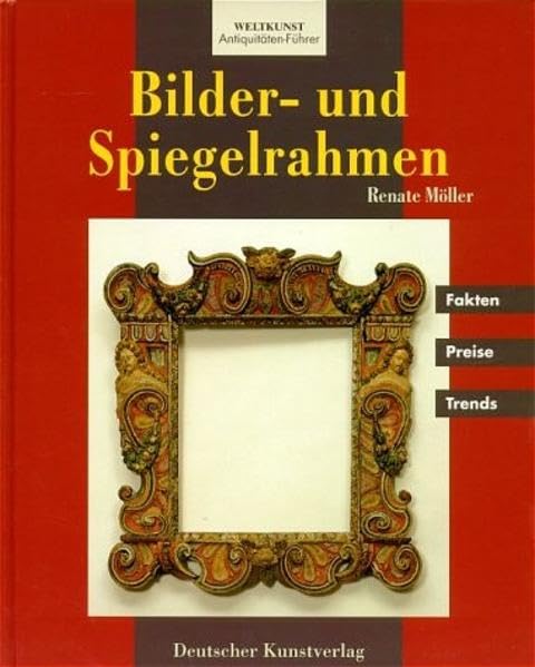 Bilder- und Spiegelrahmen (Antiquitäten-Führer) Hobbies & Crafts