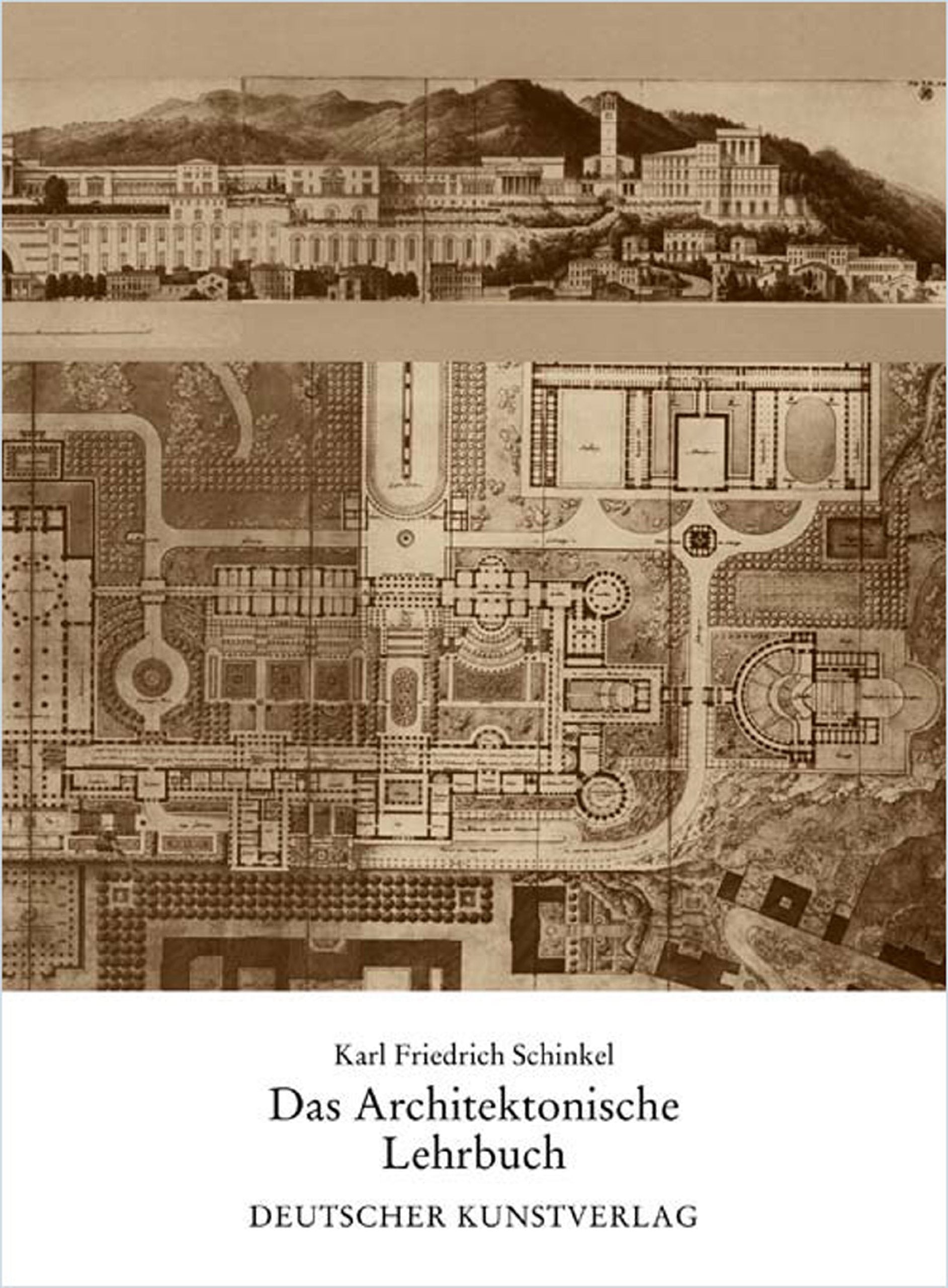 Das Architektonische Lehrbuch: Karl Friedrich Schinkel Lebenswerk Architecture
