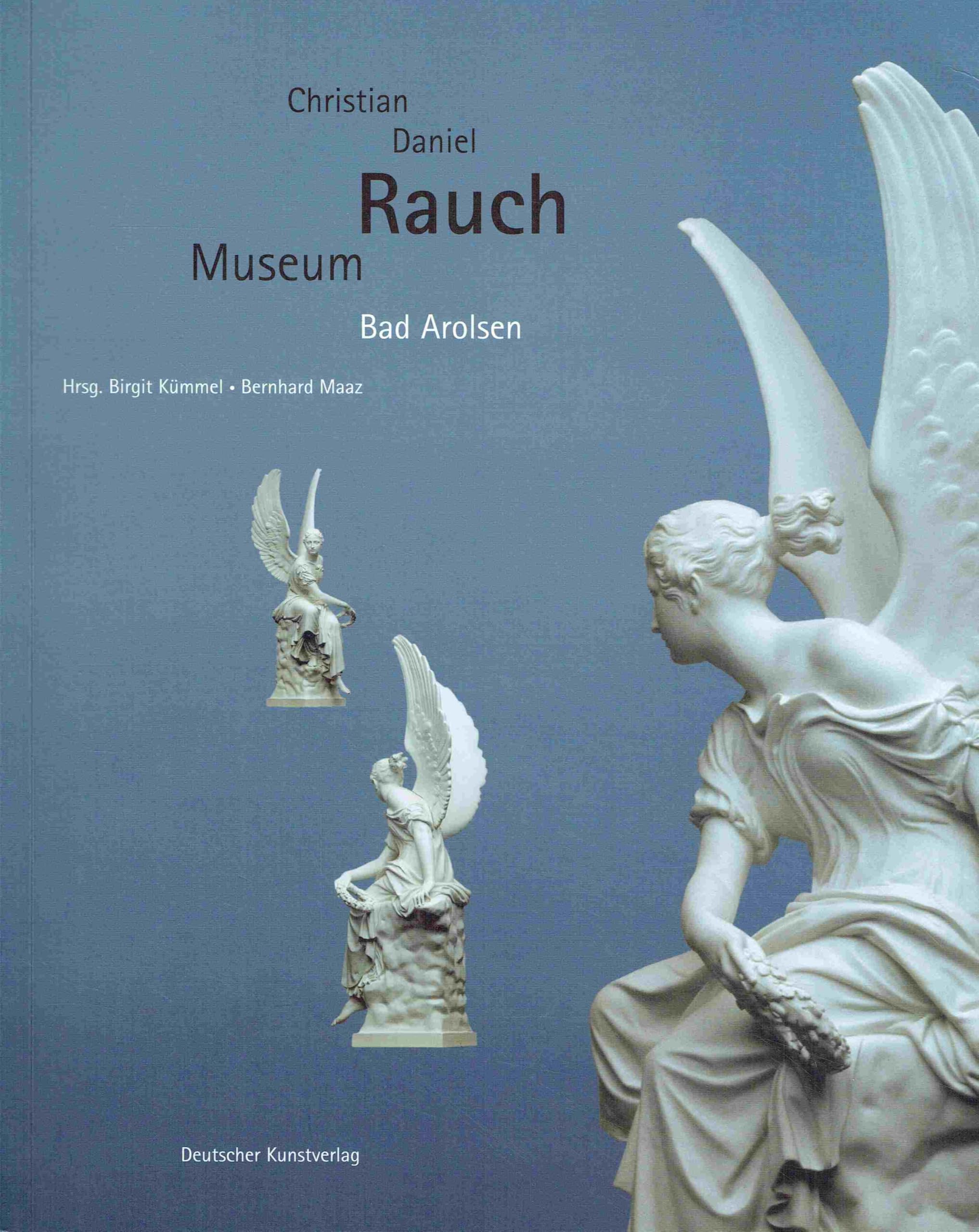 Christian Daniel Rauch Museum Bad Arolsen: Ausstellungskatalog Film, Art & Culture
