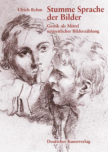 Stumme Sprache der Bilder: Gestik als Mittel neuzeitlicher Bilderzählung (Kunstwissenschaftliche Studien) Film, Art & Culture