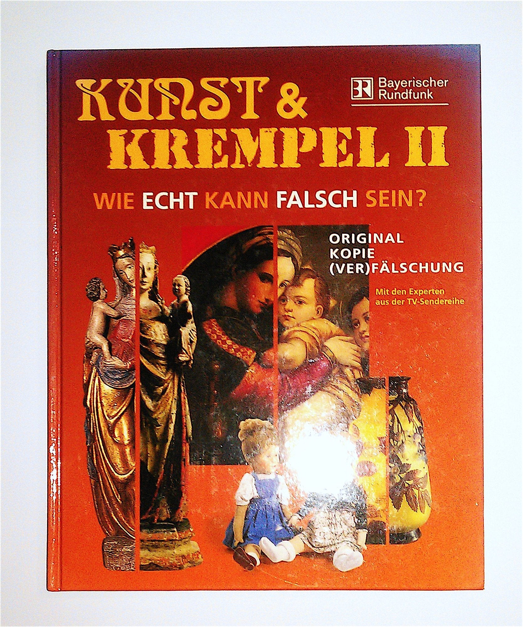 Kunst & Krempel II: Wie echt kann falsch sein? Film, Art & Culture