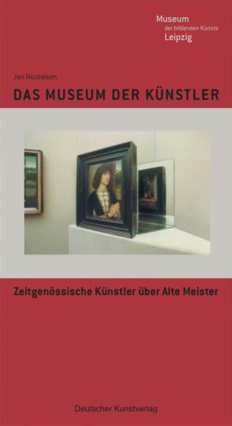 Das Museum der Künstler - Zeitgenössische Künstler über alte Meister Natural Sciences