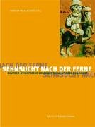 Äthiopien und Deutschland: Sehnsucht nach der Ferne. Katalogbuch zur Ausstellung vom 28. April bis 16. Juli im Leipziger Grassi-Museum. Herausgegeben für die Staatlichen Kunstsammlungen Dresden Film, Art & Culture