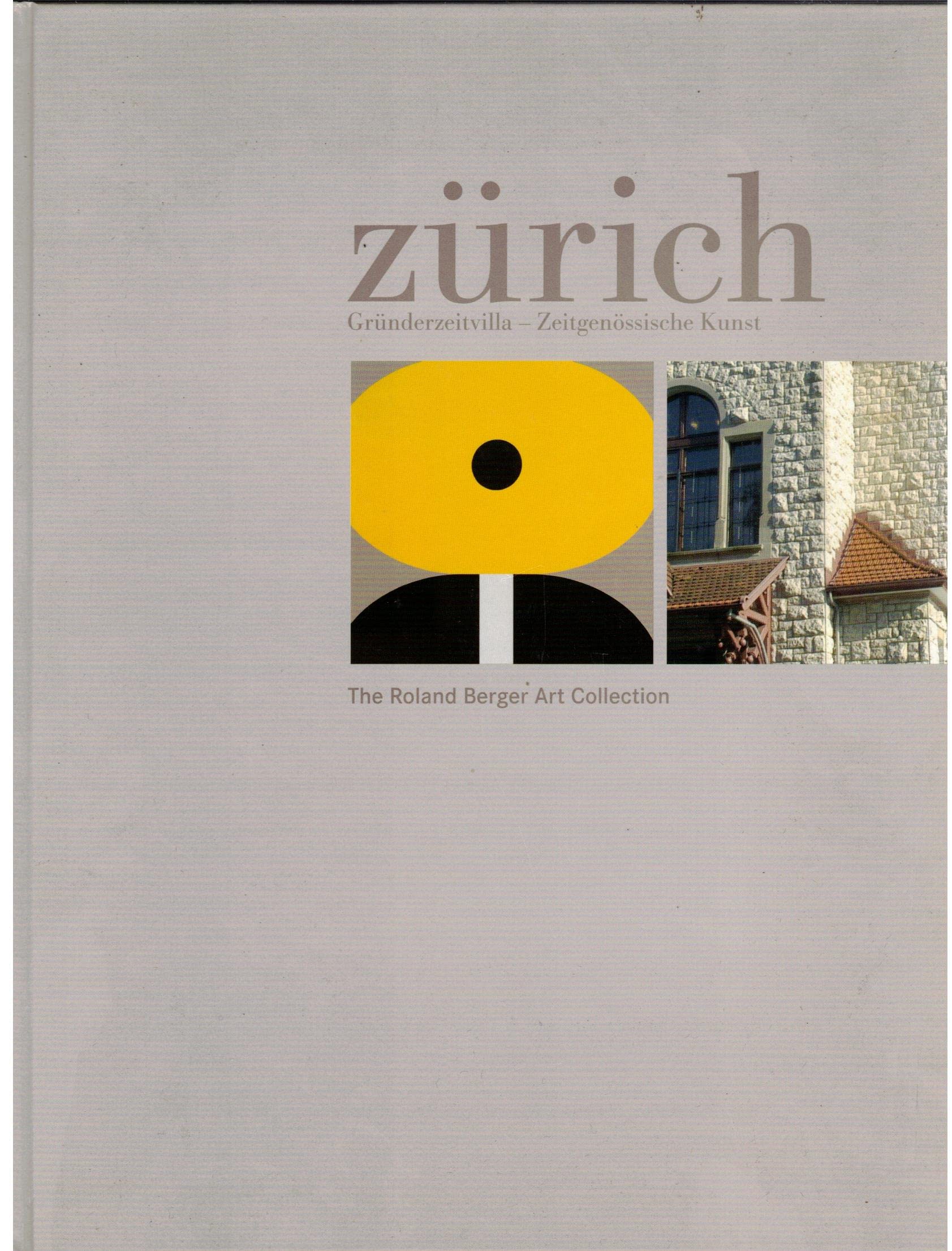 Zürich - Gründerzeitvilla - Zeitgenössische Kunst: The Roland Berger Art Collection Film, Art & Culture