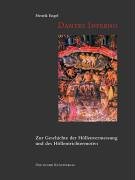 Dantes Inferno: Zur Geschichte der Höllenvermessung und des Höllentrichtermotivs (Kunstwissenschaftliche Studien) Film, Art & Culture