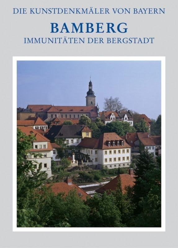 Jakobsweg und Altenburg: Immunitäten der Bergstadt. Jakobsberg und Altenburg (Die Kunstdenkmäler von Bayern, 3/3) Architecture