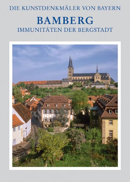 Michelsberg und Abtsberg: Teil 4: Michelsberg und Abtsberg (Die Kunstdenkmäler von Bayern, 3/4, Band 34) Architecture