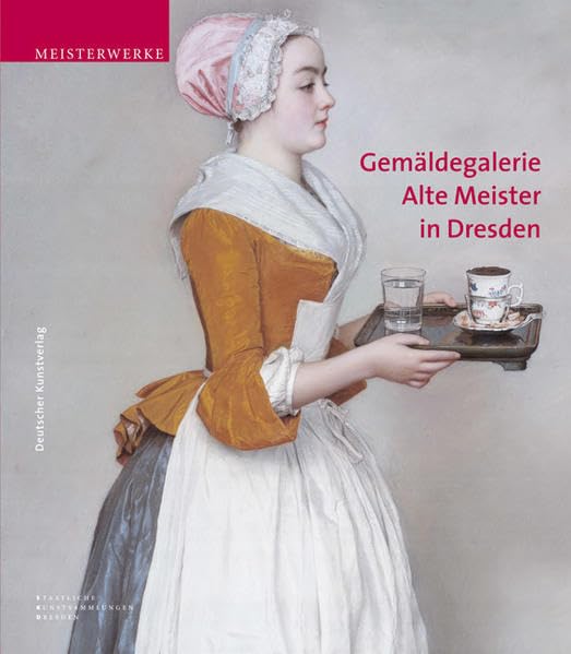 Gemäldegalerie Alte Meister in Dresden: Hrsg.: Staatliche Kunstsammlungen Dresden (Meisterwerke /Masterpieces) Film, Art & Culture