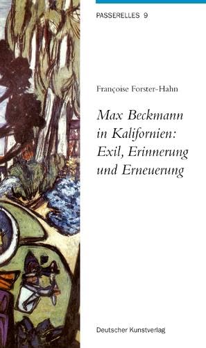Max Beckmann in Kalifornien: Exil, Erinnerung und Erneuerung Film, Art & Culture