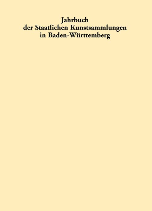 Jahrbuch Der Staatlichen Kunstsammlungen in Baden-württemberg / Jahrbuch Der Staatlichen Kunstsammlungen in Baden-württemberg book