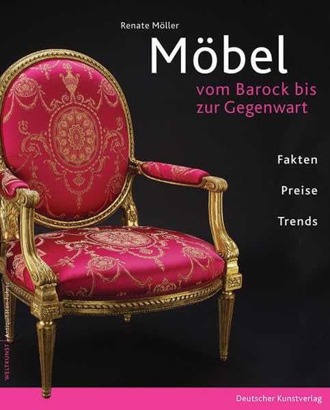 Möbel: Vom Barock bis zur Gegenwart (Antiquitäten-Führer) Architecture