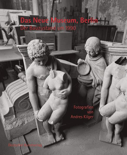 Das Neue Museum, Berlin: Der Bauzustand um 1990 Photography