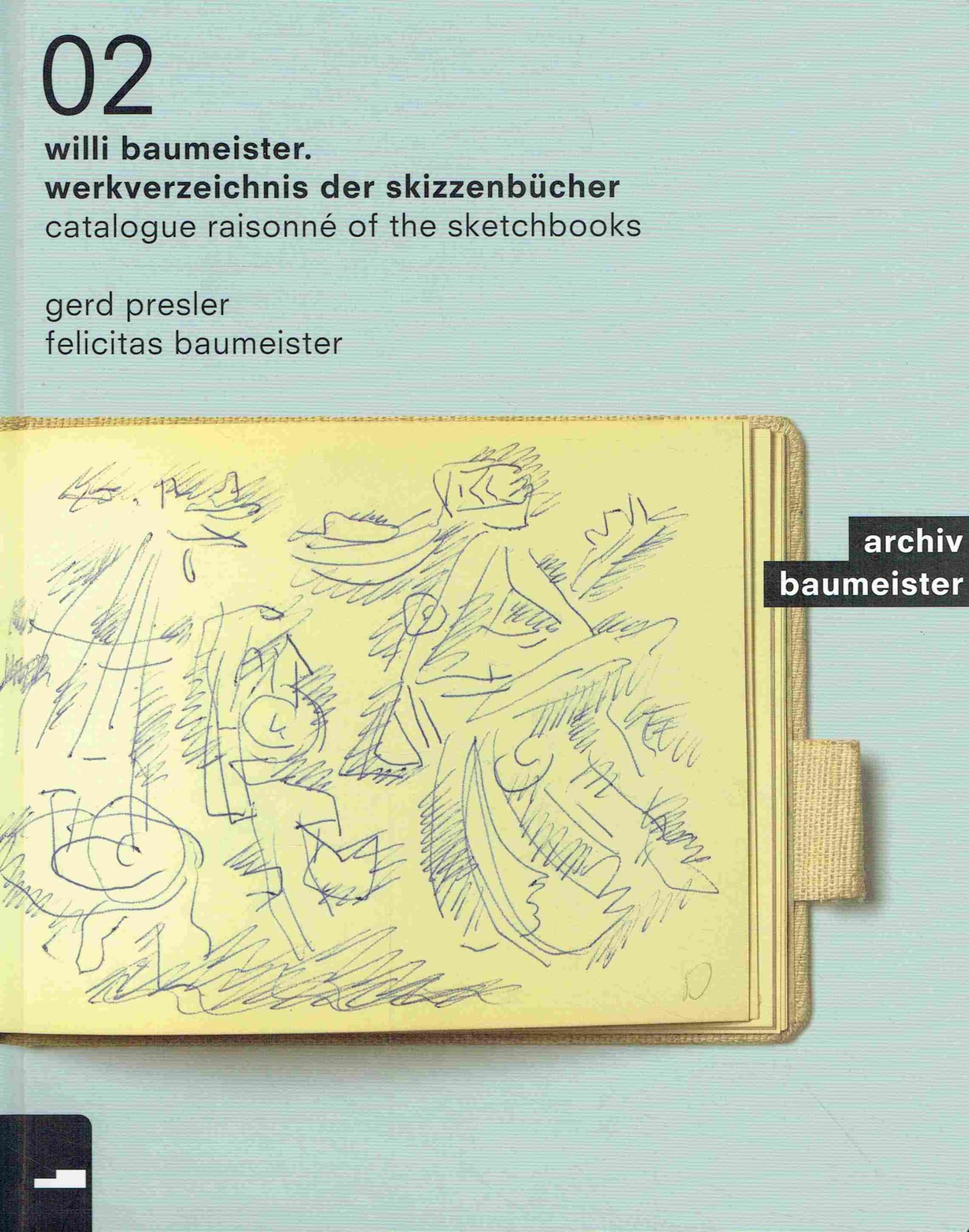 Willi Baumeister. Werkverzeichnis der Skizzenbücher book