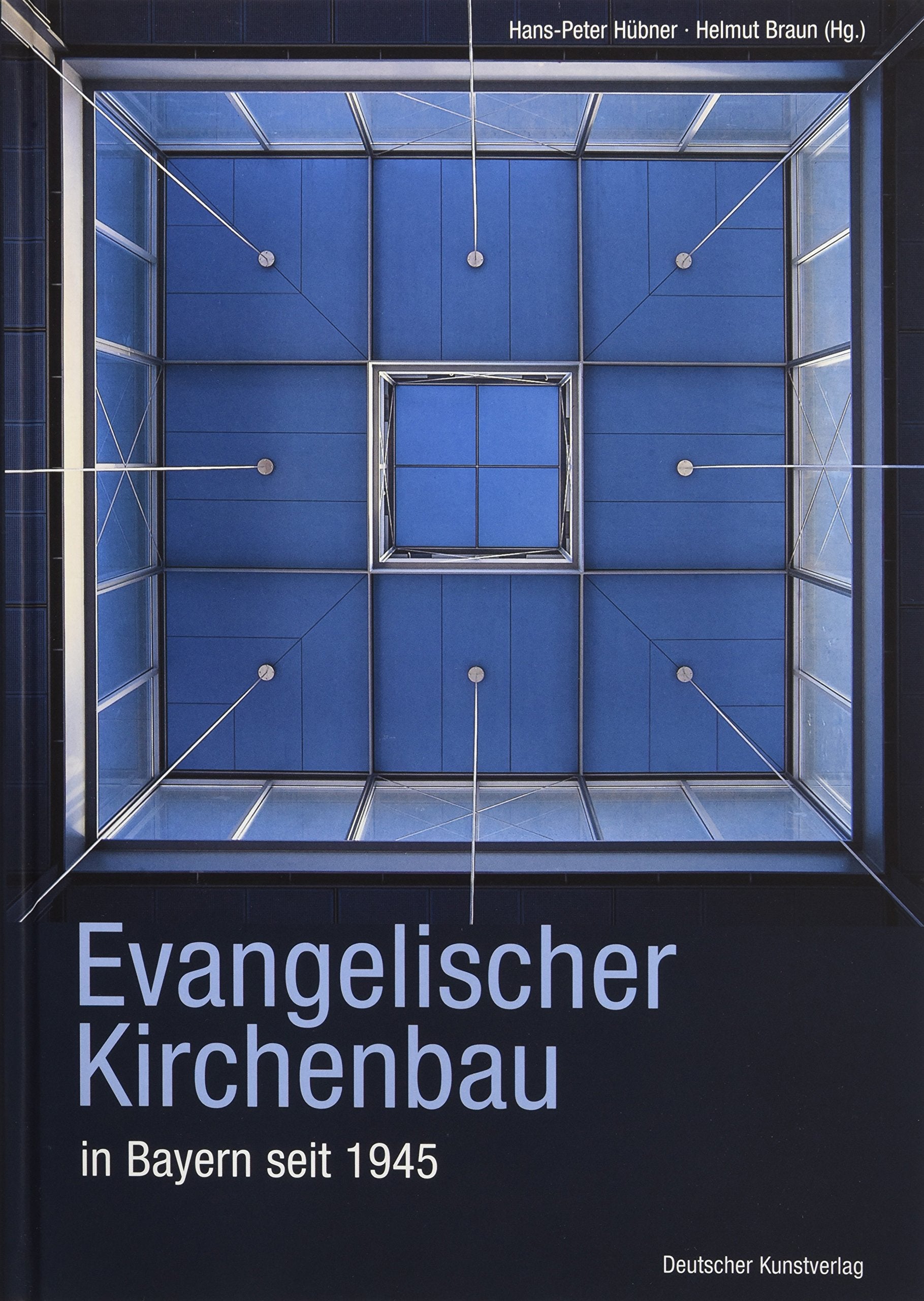 Evangelischer Kirchenbau in Bayern nach 1945 Architecture