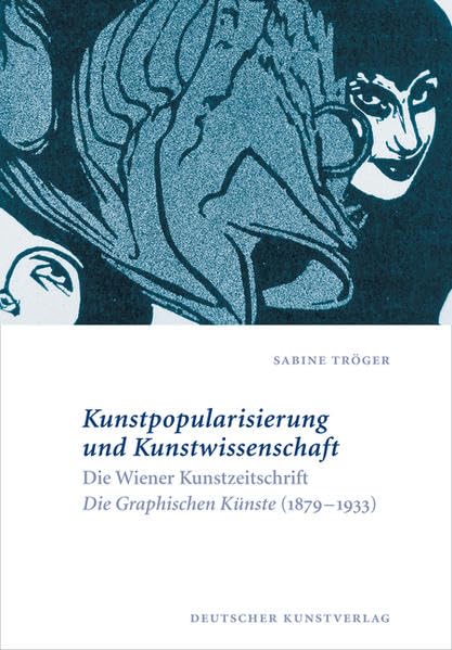 Kunstpopularisierung und Kunstwissenschaft: Die Wiener Kunstzeitschrift 'Die Graphischen Künste' (1879-1933) (Wiener Schriften zur Kunstgeschichte und Denkmalpflege) Film, Art & Culture