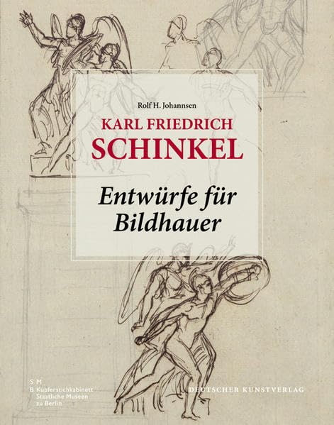 Karl Friedrich Schinkel: Entwürfe für Bildhauer Arts & Music
