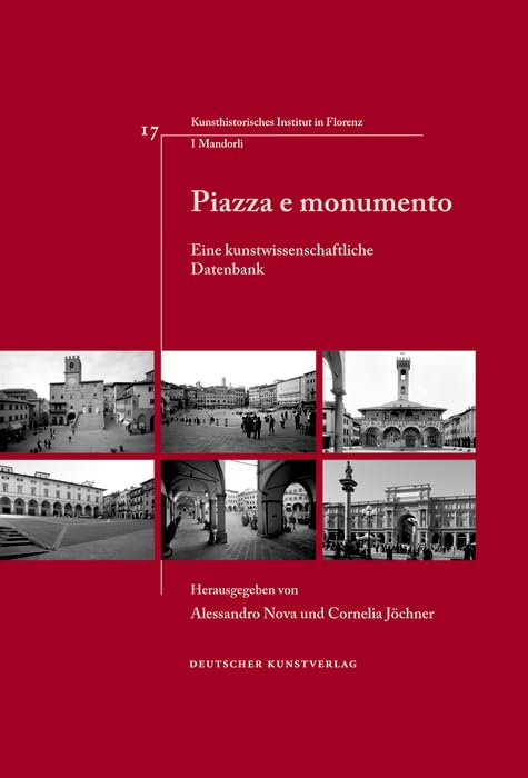Piazza e monumento: Eine kunstwissenschaftliche Datenbank Arts & Music