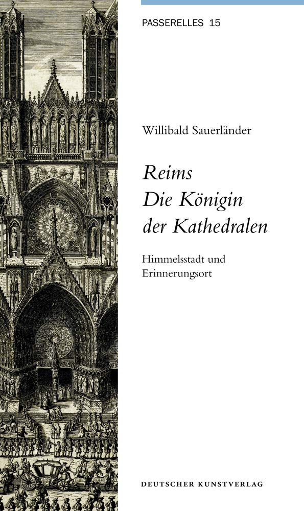Reims. Die Königin der Kathedralen Architecture