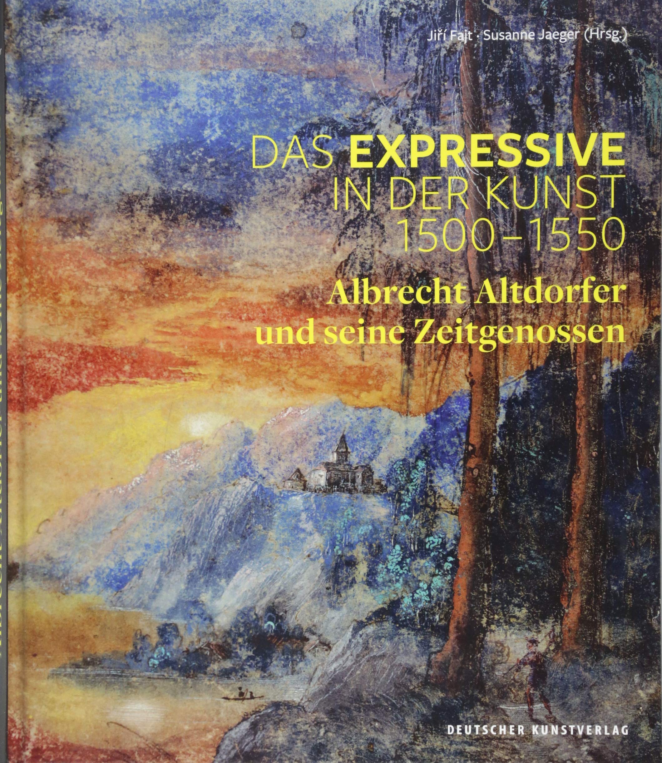 Das Expressive in der Kunst 1500–1550: Albrecht Altdorfer und seine Zeitgenossen Business, Finance & Career