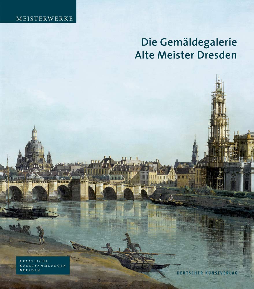 Die Gemäldegalerie Alte Meister Dresden (Meisterwerke /Masterpieces) Film, Art & Culture