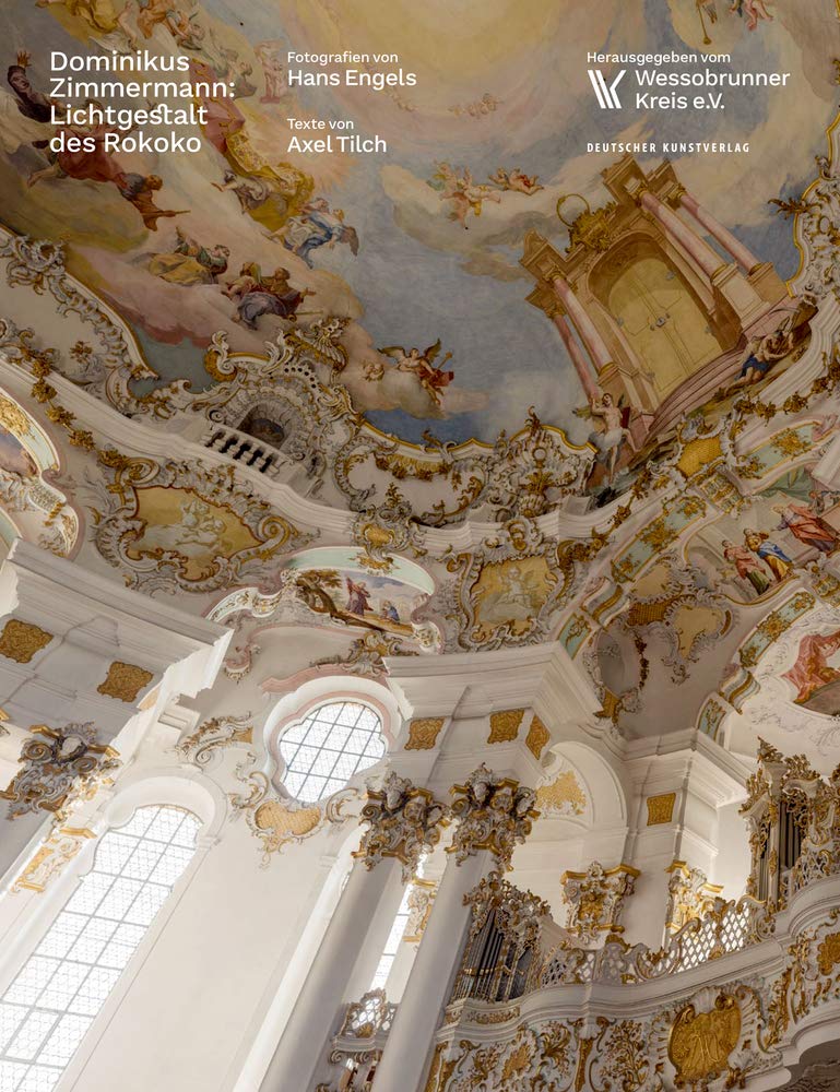 Dominikus Zimmermann: Lichtgestalt des Rokoko Architecture