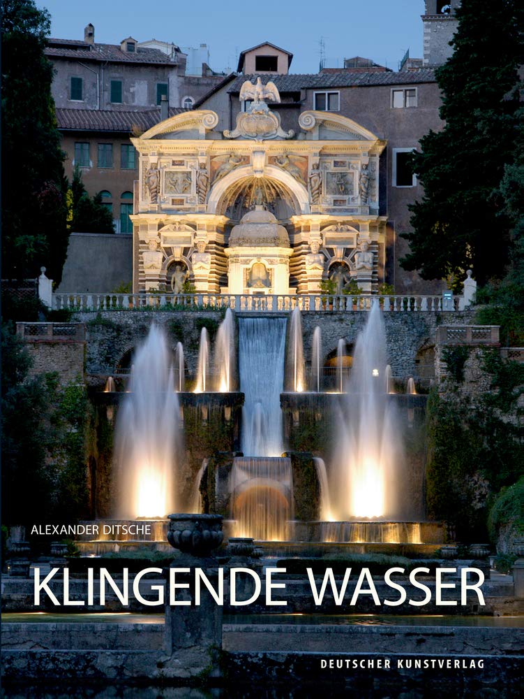 Klingende Wasser: Hydropneumatische Musik- und Geräuschautomaten in der europäischen Gartenkunst (Kunstwissenschaftliche Studien, 190) Architecture