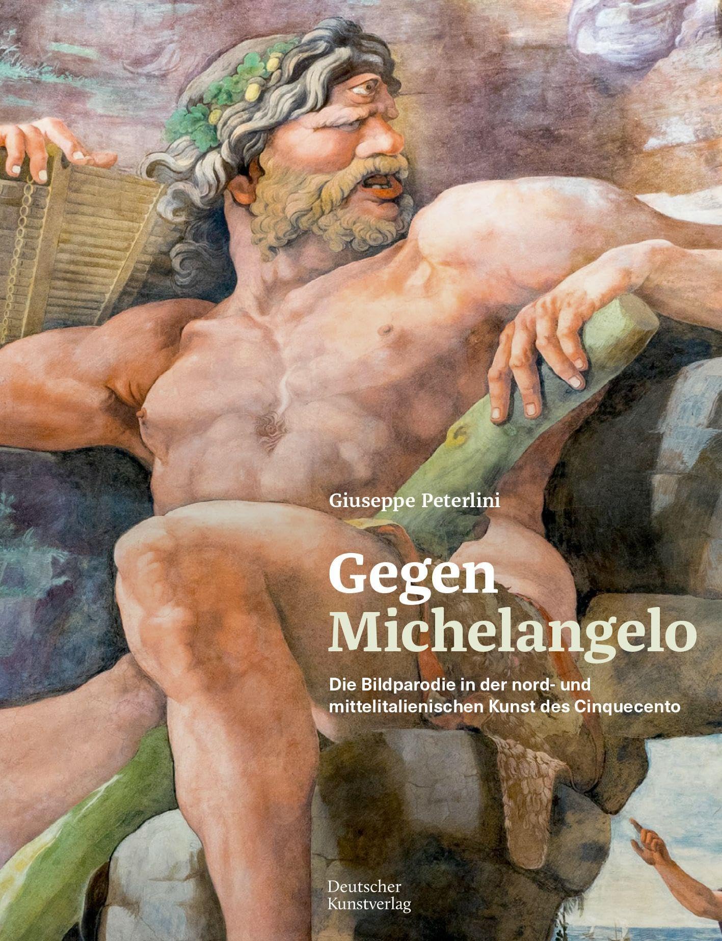 Gegen Michelangelo: Die Bildparodie in der nord- und mittelitalienischen Kunst des Cinquecento Film, Art & Culture