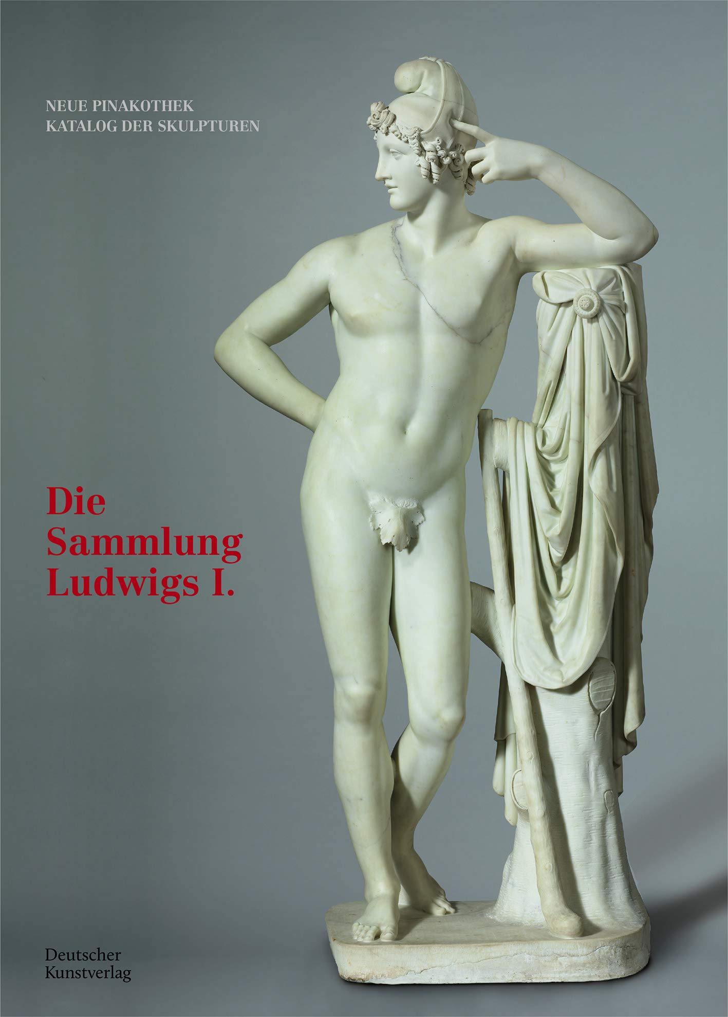Bayerische Staatsgemäldesammlungen. Neue Pinakothek. Katalog der Skulpturen – Band I: Die Sammlung Ludwigs I. Film, Art & Culture