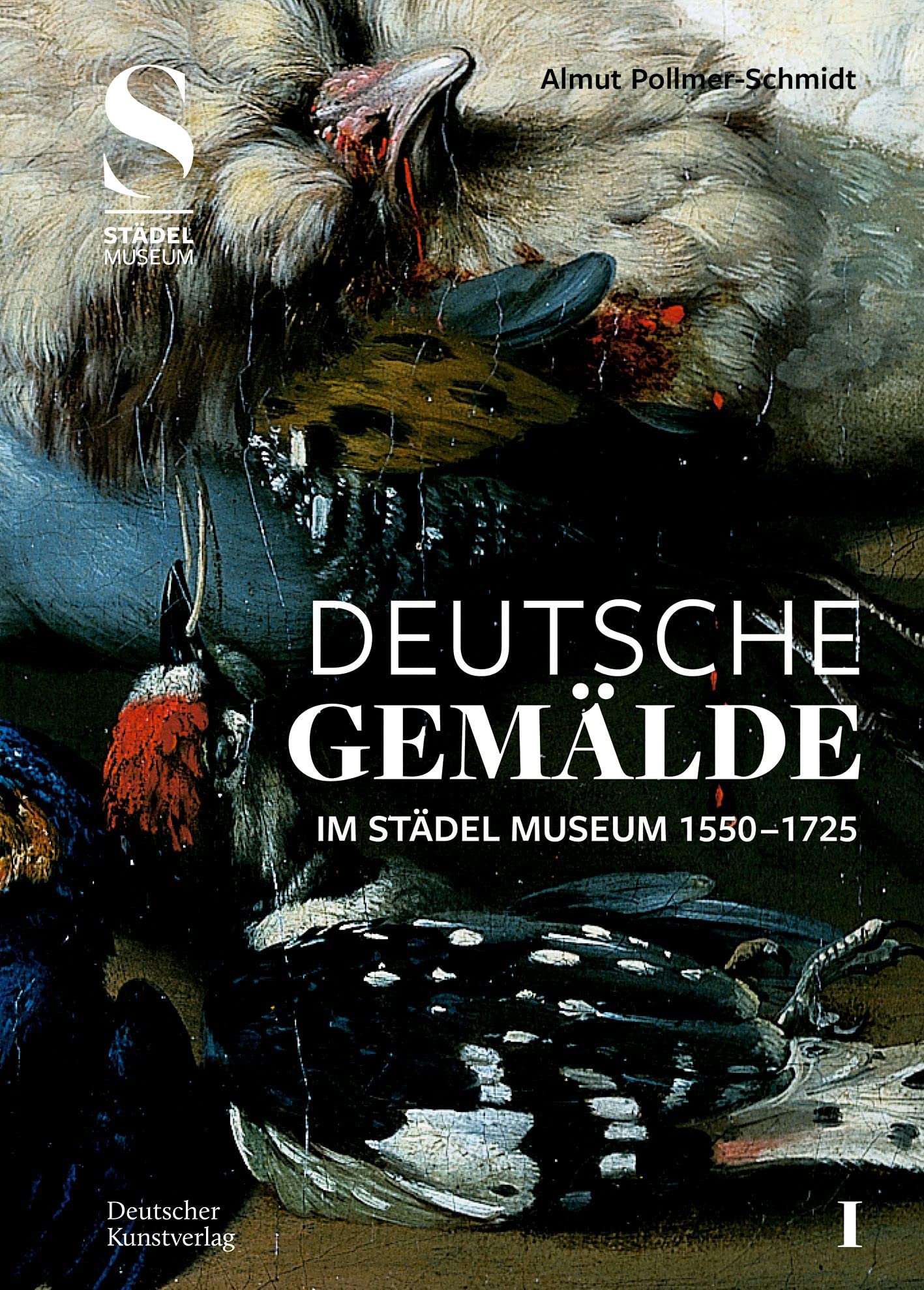 Deutsche Gemälde im Städel Museum 1550–1725 (2 Bände) Film, Art & Culture