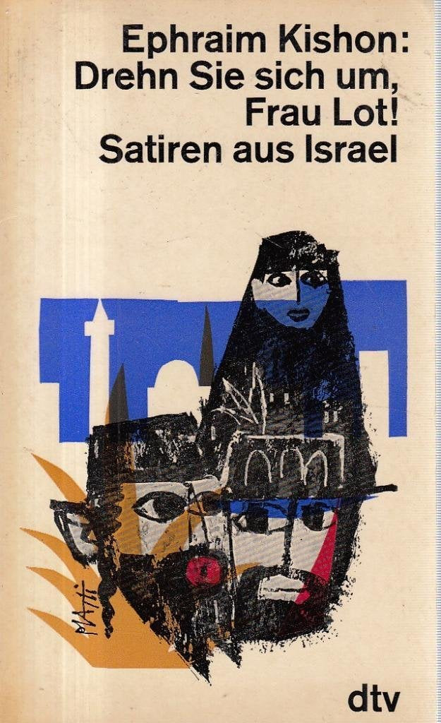 Drehn Sie sich um, Frau Lot! Satiren aus Israel Contemporary literature