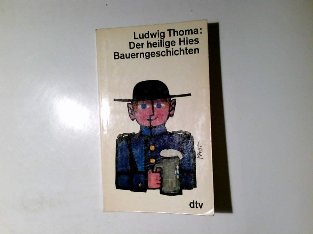 Der heilige Hies. Bauerngeschichten. Books