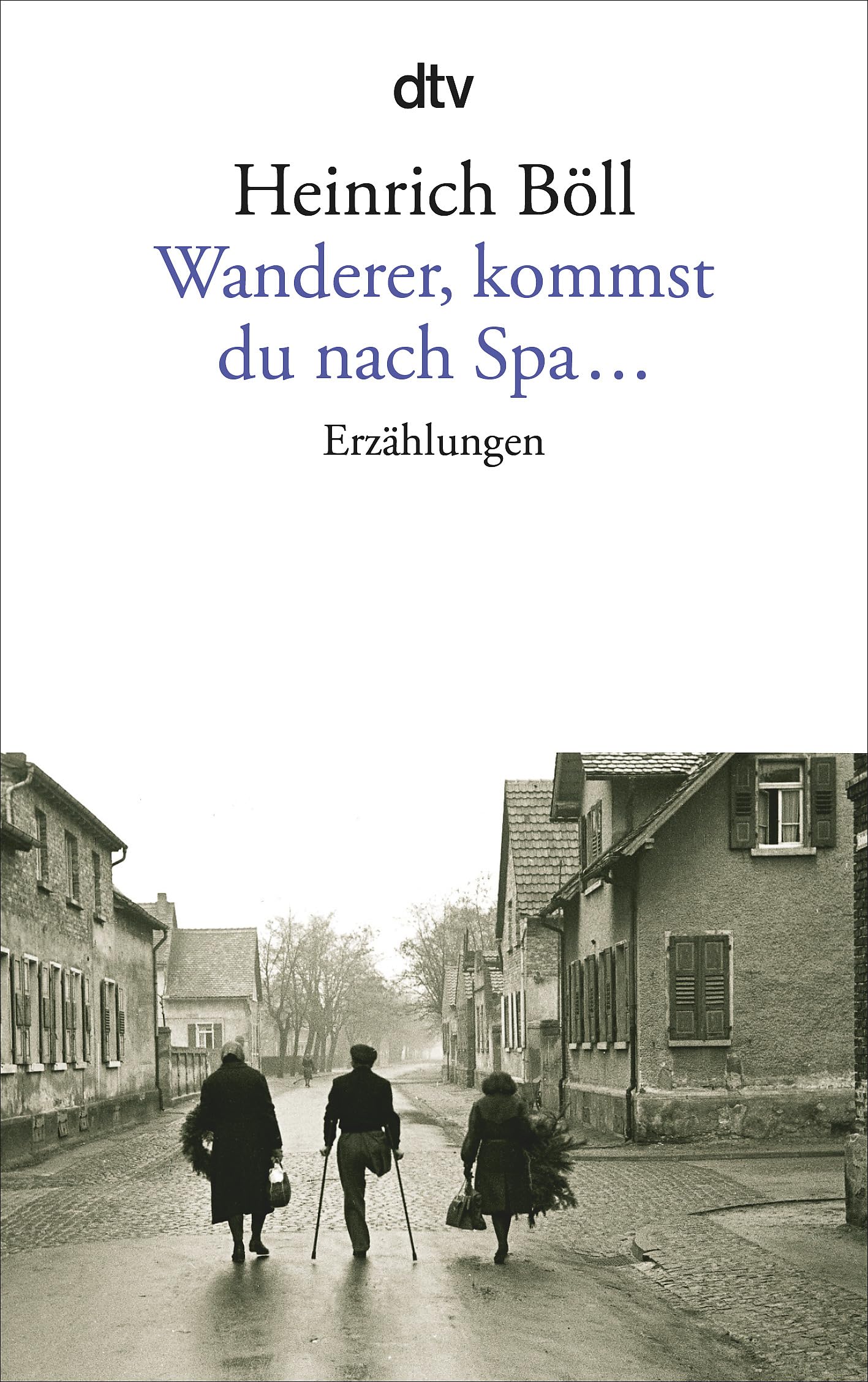 Wanderer, kommst du nach Spa... Essays & Short Stories