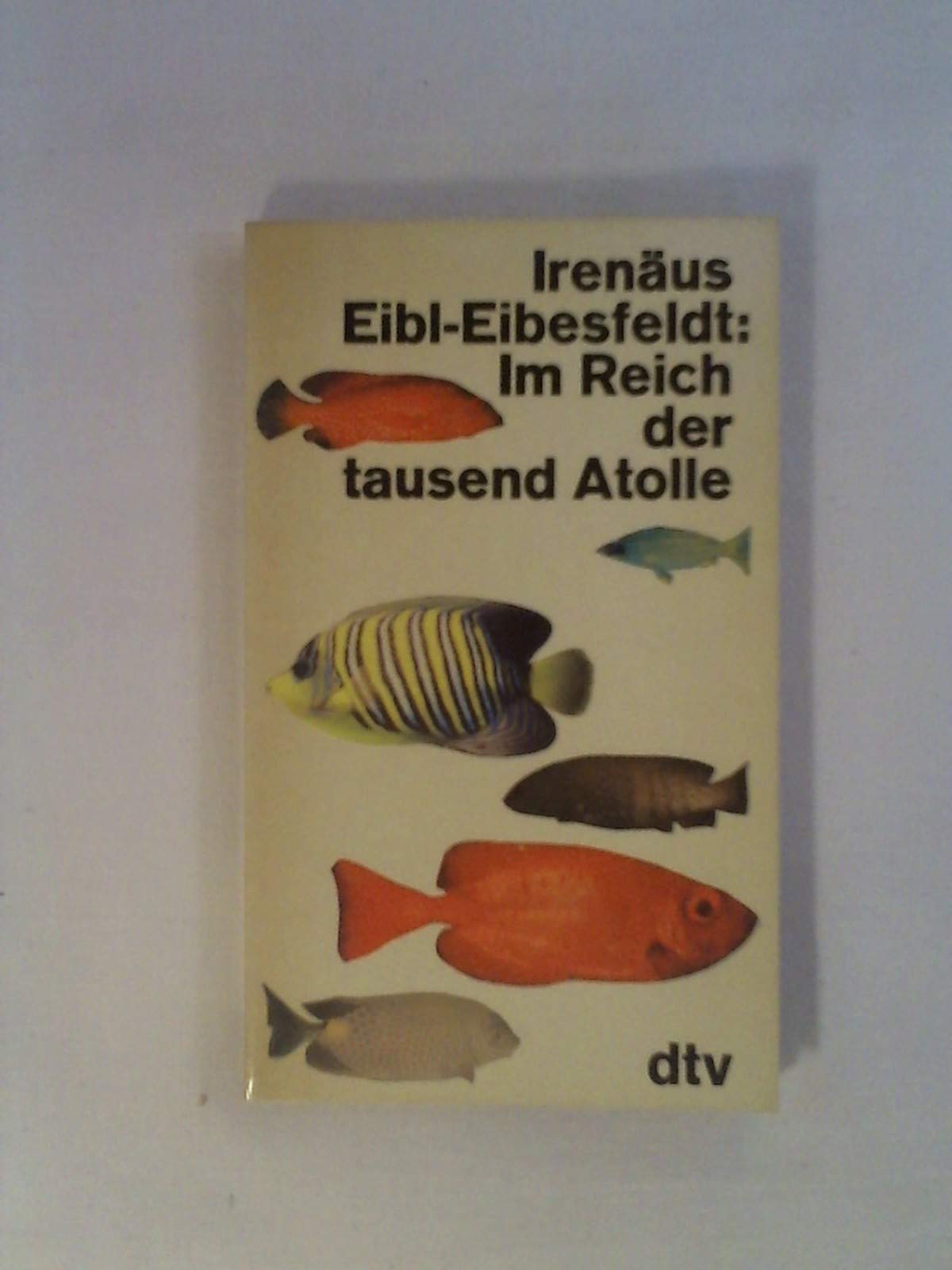 Im Reich der tausend Atolle. Als Tierpsychologe in den Korallenriffen der Malediven und Nikobaren. Business & Technology