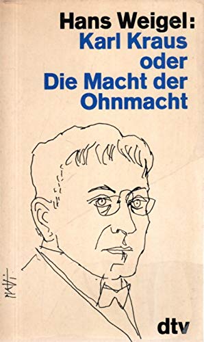 Karl Kraus oder die Macht der Ohnmacht. Professional & Reference Books