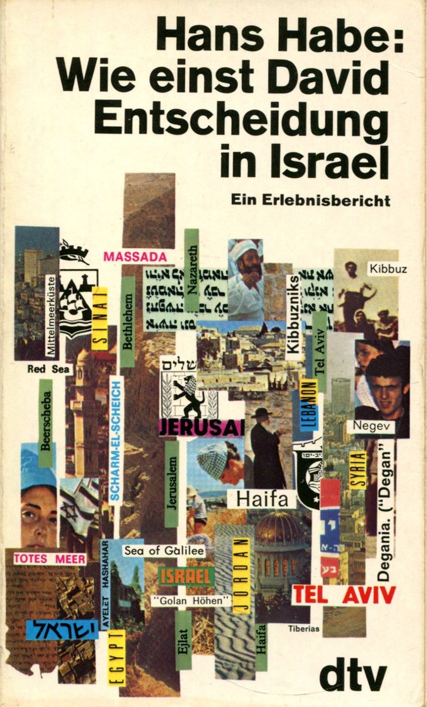 Wie einst David. Entscheidung in Israel. Ein Erlebnisbericht. Travel
