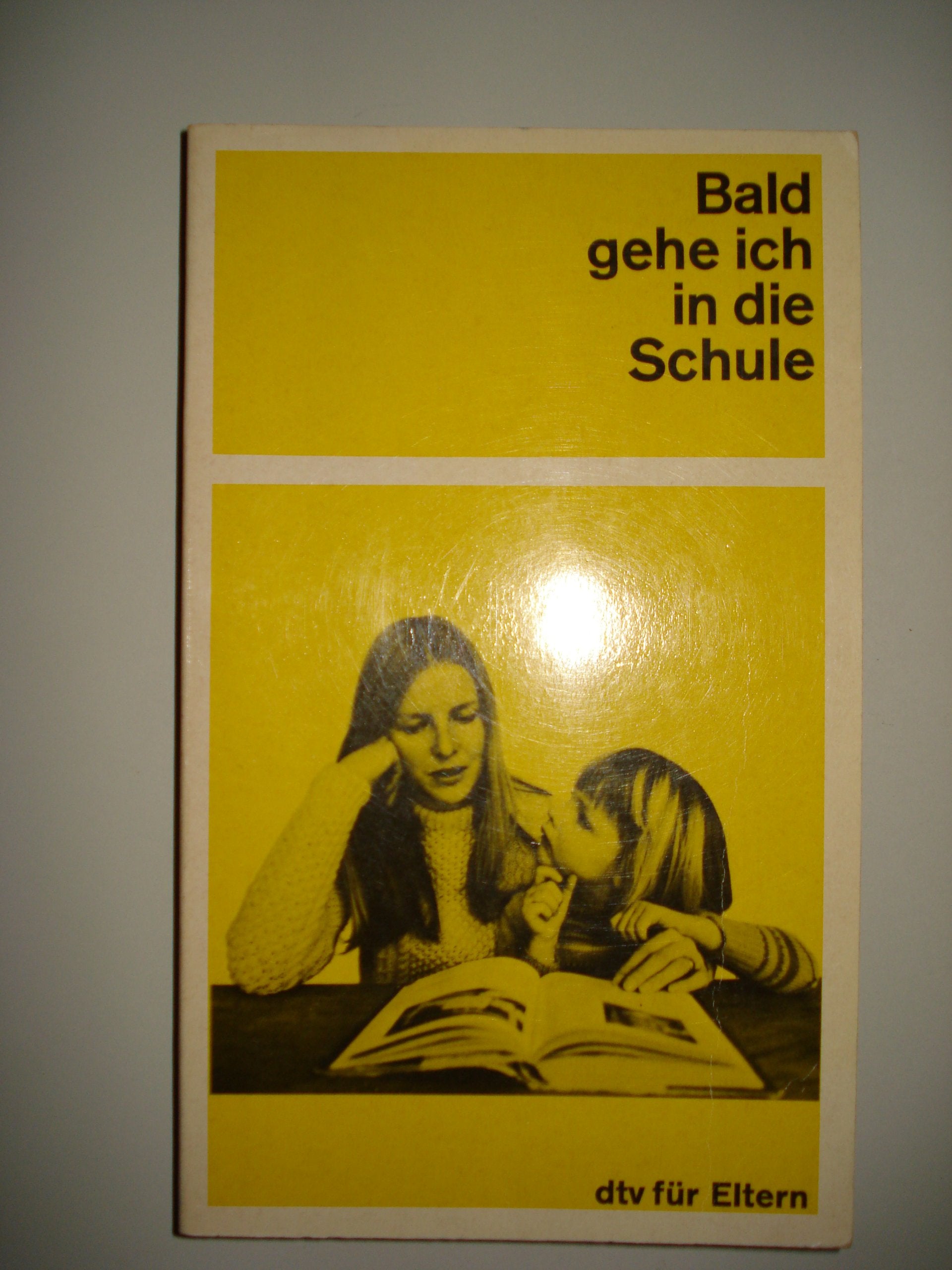Bald gehe ich in die Schule. Books
