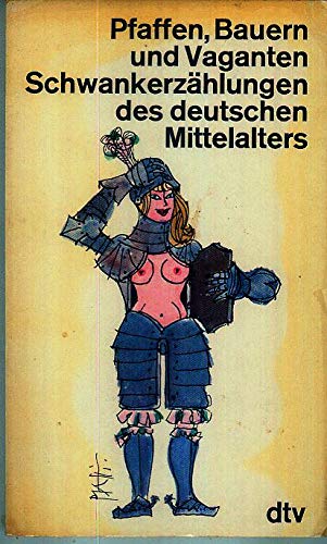 Pfaffen, Bauern und Vaganten. Schwankerzählungen des deutschen Mittelalters. Books