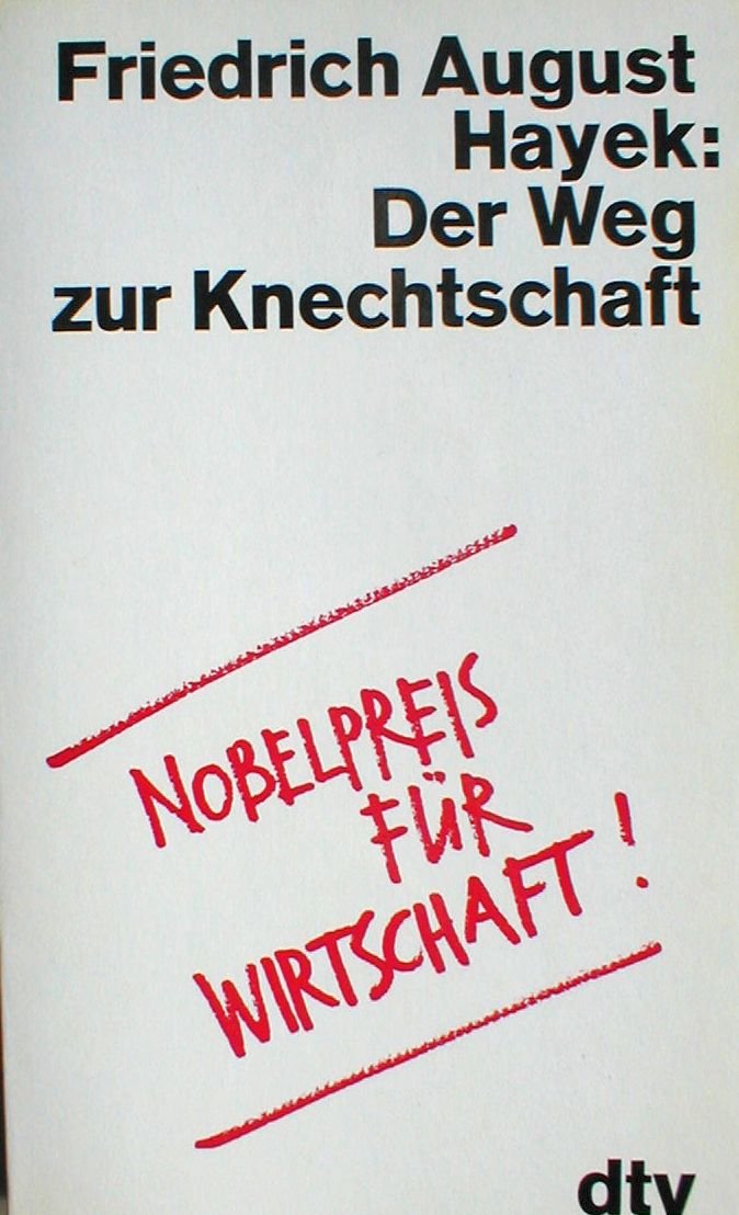 Der Weg zur Knechtschaft. Social Sciences
