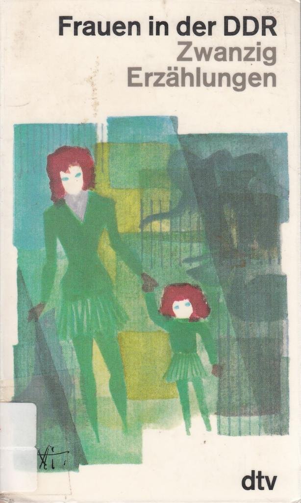 Frauen in der DDR - 20 Erzählungen Learning & Reference